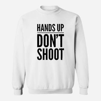Hands Up Dont Shot Sweatshirt | Crazezy UK