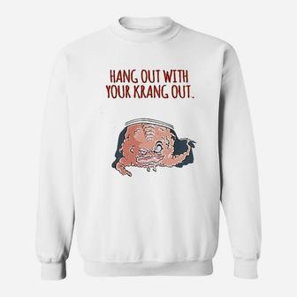 Hang Out With Your Krang Out Funny 90S Graphic Sweatshirt | Crazezy DE
