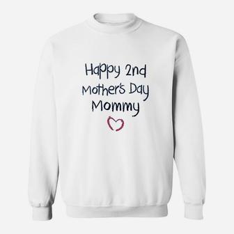 Happy 2Nd Mothers Day Mommy Sweatshirt | Crazezy DE