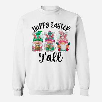 Happy Easter Y'all Cute Easter Day Gift Gnome Eggs For Kids Sweatshirt | Crazezy CA