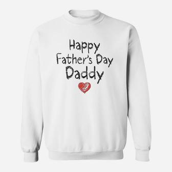 Happy Fathers Day Daddy Sweatshirt | Crazezy
