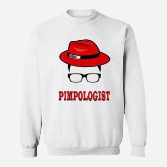 Hat For Men Glasses Pimpologist Sweatshirt | Crazezy