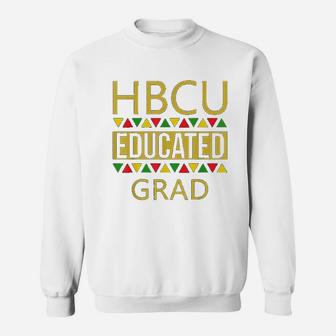 Hbcu Educated Grad Sweatshirt - Thegiftio