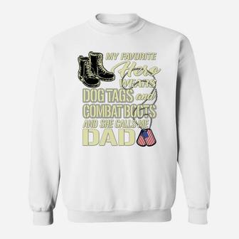 Hero Wears Dog Tags Combat Boots Proud Army Dad Of Daughter Sweatshirt | Crazezy