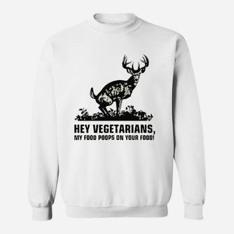 Hey Vegetarians Sweatshirt - Thegiftio UK