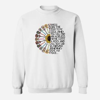 Hippie Soul Rock Guitar Knock On The Door To My Soul And You Will Find An Ageless Hippie Sweatshirt - Thegiftio UK