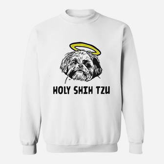 Holy Shih Tzu Sweatshirt | Crazezy UK