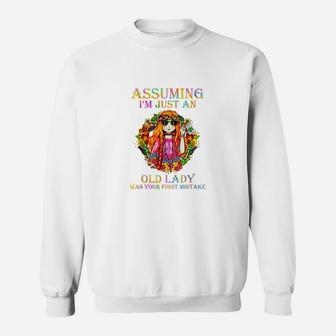 Hot Assuming I’m Just An Old Lady Was Your First Mistake Sweatshirt - Thegiftio UK