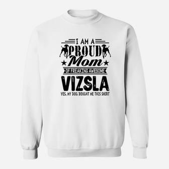 I Am A Proud Mom Of Freaking Awesome Sweatshirt | Crazezy