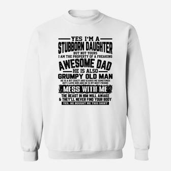 I Am A Stubborn Daughter Of A Fearking Awesome Dad Xmas Gift Sweatshirt | Crazezy