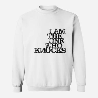 I Am The One Who Knocks Sweatshirt | Crazezy DE