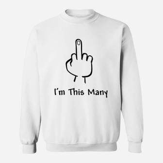 I Am This Many Sweatshirt | Crazezy