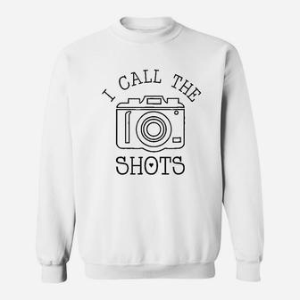 I Call The Shots Sweatshirt | Crazezy