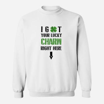 I Got Your Lucky Charm Right Here St Sweatshirt - Thegiftio UK