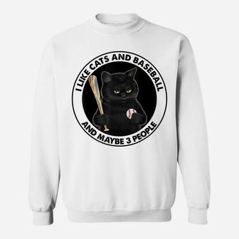 I Like Cats And Baseball And Maybe 3 People Black Cat Sweatshirt | Crazezy UK