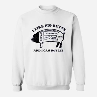 I Like Pig Buts Sweatshirt | Crazezy DE