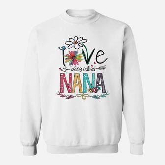 I Love Being Called Nana Grandma Mimi Gigi Lover Sweatshirt | Crazezy CA