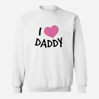 I Love Heart Daddy Sweatshirt | Crazezy