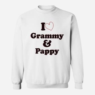 I Love My Grammy And Pappy Grandparents Sweatshirt | Crazezy