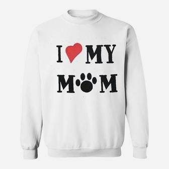 I Love My Mom Sweatshirt | Crazezy UK