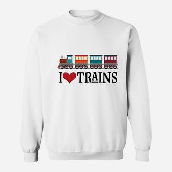 I Love Trains Sweatshirt | Crazezy