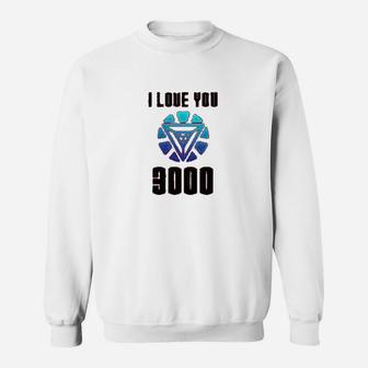 I Love You 3000 Sweatshirt | Crazezy AU