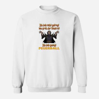 Ich Hab Geagt Feuerball Sweatshirt - Seseable