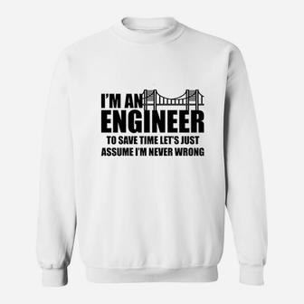 Im An Engineer Assume Never Wrong Funny Game Sweatshirt | Crazezy