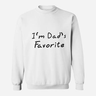Im Dads Favorite Fathers Day Sweatshirt | Crazezy
