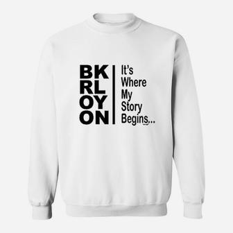 It Is Where My Story Begins Sweatshirt | Crazezy UK