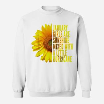 January Birthday Women Girls Sunshine Sunflower Cute Gift Sweatshirt | Crazezy
