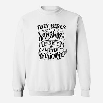 July Girls Are Sunshine Sweatshirt | Crazezy CA