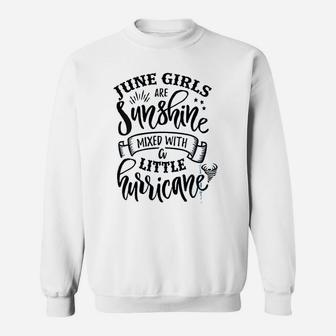 June Girls Are Sunshine Sweatshirt | Crazezy