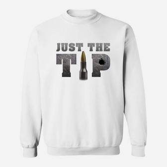 Just The Tip Sweatshirt - Thegiftio UK