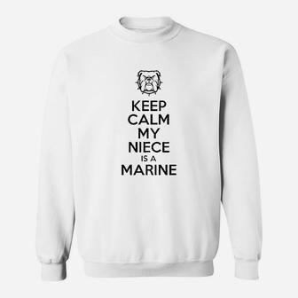Keep Calm My Niece Is A Marine Sweatshirt | Crazezy