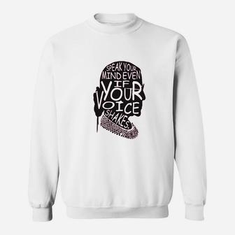 Kropsis Speak Your Mind Even If Your Voice Shakes Sweatshirt | Crazezy AU