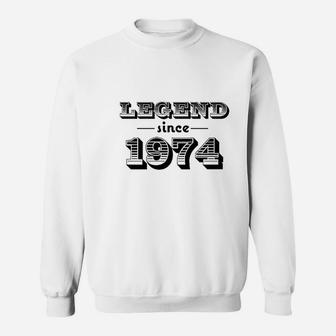 Legend Since 1974- Birthday Sweatshirt | Crazezy DE