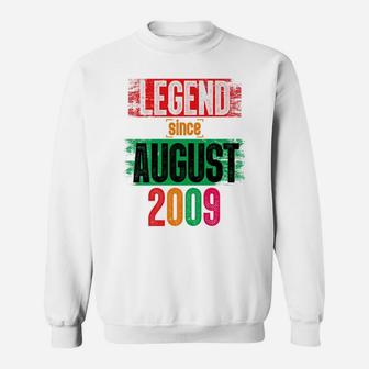 Legend Since August 2009 Bday Gifts 10Th Birthday Sweatshirt | Crazezy