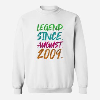 Legend Since August 2009 Sweatshirt | Crazezy UK
