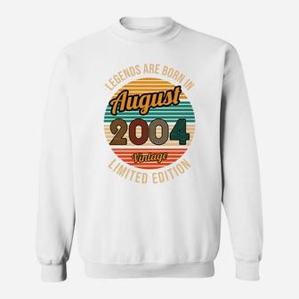 Legends Are Born In August 2004 17Th Birthday Sweatshirt | Crazezy CA