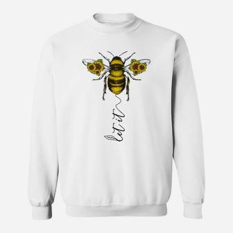 Let It Bee T-shirt Hippie Sun Flower Zone Sweatshirt - Thegiftio UK