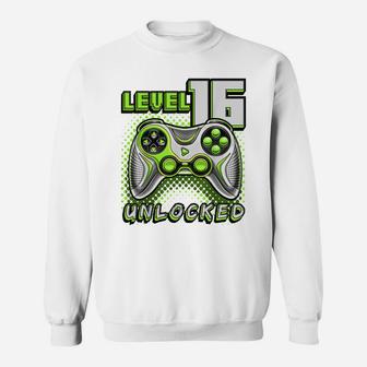 Level 16 Unlocked Video Game 16Th Birthday Gamer Boys Sweatshirt | Crazezy