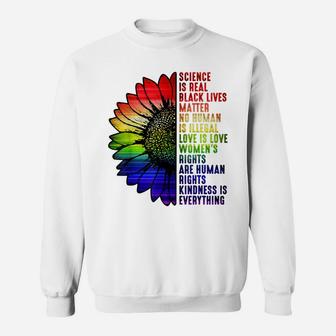 Lgbt Pride Flower Science Is Real Black Lives Matter Sweatshirt | Crazezy CA
