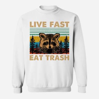Live Fast Eat Trash Funny Raccoon Camping Vintage Retro Sweatshirt Sweatshirt | Crazezy