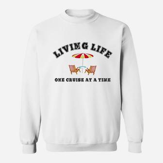 Living Life One Cruise Ship Accessories Cruise Boat Sweatshirt - Thegiftio UK