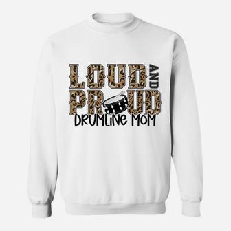 Loud And Proud Drumline Mom Leopard Print Cheetah Pattern Sweatshirt | Crazezy
