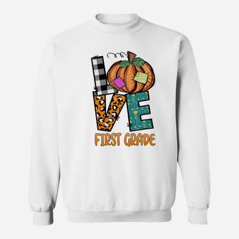 Love First Grade Teacher Thanksgiving Pumpkin Costume Sweatshirt | Crazezy