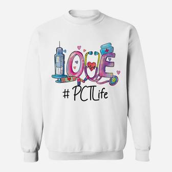 Love Patient Care Technician - Pct Nurse Sweatshirt | Crazezy UK