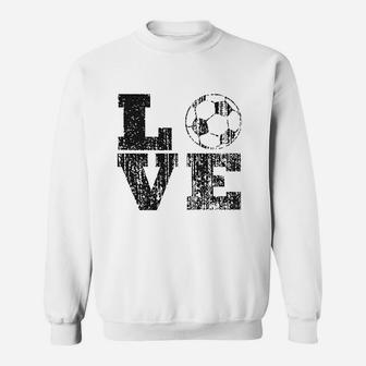 Love Soccer Sweatshirt | Crazezy AU