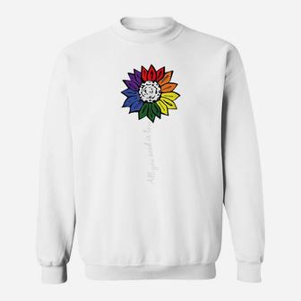 Love Sunflower Gay Pride Flower Rainbow Flag Lgbt-Q Ally Sweatshirt | Crazezy AU